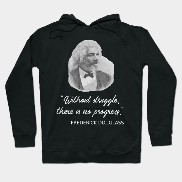 Frederick Douglass Abolitionist Black History Teacher Civil War Hoodie by TheCreekman